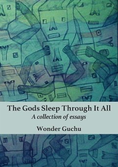 The Gods Sleep Through It All - Guchu, Wonder