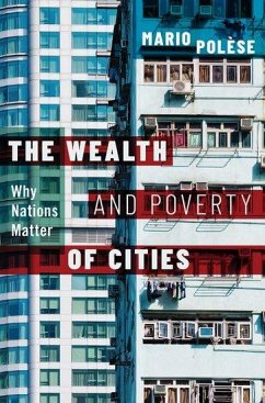 The Wealth and Poverty of Cities - Polese
