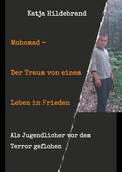 Mohomad ¿ Der Traum von einem Leben in Freiheit