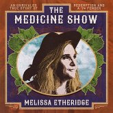 The Medicine Show (Vinyl)