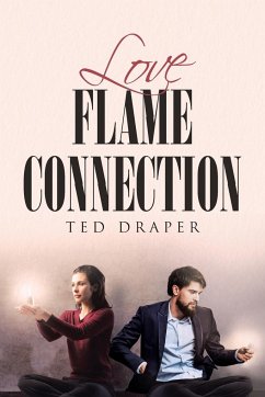 Love Flame Connection - Draper, Ted