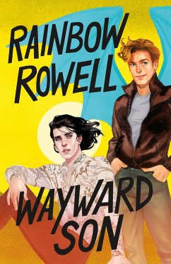 Wayward Son - Rowell, Rainbow