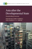 Asia After the Developmental State: Disembedding Autonomy