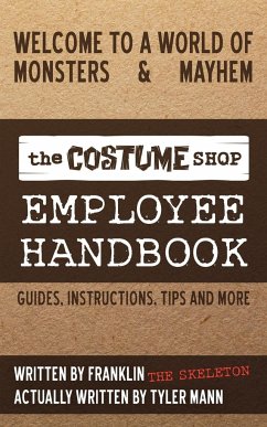 The Costume Shop Employee Handbook - Mann, Tyler