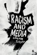Racism and Media - Bild 1