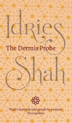 The Dermis Probe - Shah, Idries