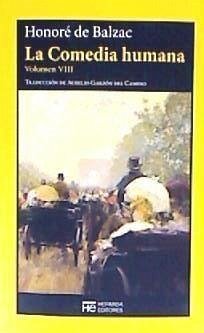La comedia humana VIII : escenas de la vida de provincia - Balzac, Honoré de