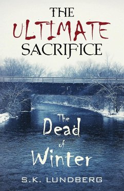 The Ultimate Sacrifice - Lundberg, Sandy K