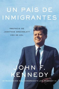 Nation of Immigrants, a \ País de Inmigrantes, Un (Spanish Edition) - Kennedy, John F