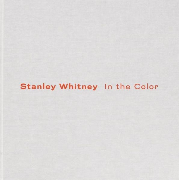 Stanley Whitney: In the Color