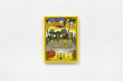 Alamo All-Stars: Bigger & Badder Edition (Nathan Hale's Hazardous Tales #6) - Hale, Nathan