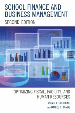 School Finance and Business Management - Schilling, Craig A.; Tomal, Daniel R.