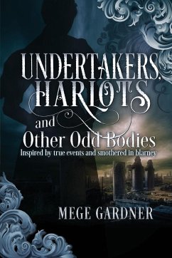 Undertakers, Harlots, and Other Odd Bodies - Gardner, Mege