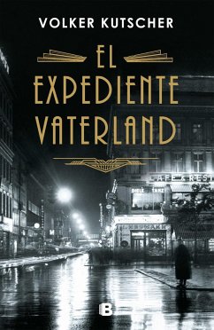 El expediente Vaterland - Kutscher, Volker