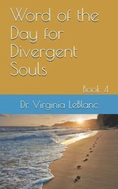 Word of the Day for Divergent Souls: Book 4 - LeBlanc, Virginia