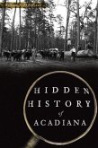 Hidden History of Acadiana