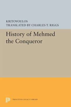 History of Mehmed the Conqueror - Kritovoulos