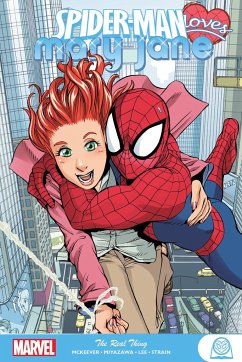 Spider-Man Loves Mary Jane: The Real Thing - Mckeever, Sean