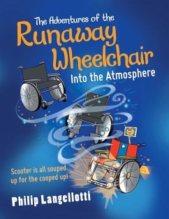 The Adventures of the Runaway Wheelchair - Langellotti, Philip