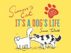 Simon's Cat: It's a Dog's Life