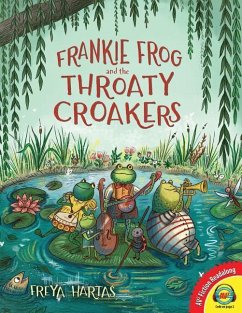 Frankie Frog and the Throaty Croakers - Hartas, Freya