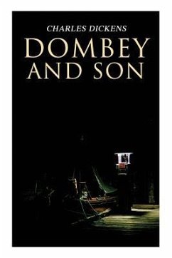 Dombey and Son: Illustrated Edition - Dickens, Charles