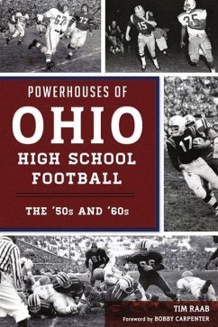 Cover Powerhouses of Ohio High School Football: The 50s and 60s