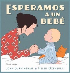 Esperamos a un bebé - Burningham, John