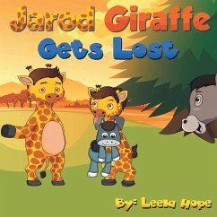 Jarod Giraffe Gets Lost - Hope, Leela