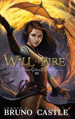 Will of Fire - Bruno, Rhett C.; Castle, Jaime