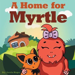 A Home for Myrtle - Hope, Leela