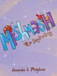 Mishmash...The Beginning - Bild 1