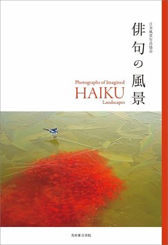 Photographs of Imagined Haiku Landscapes - Members of Japan Nature Scener Photograph Association