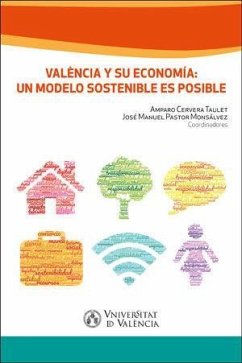 Valencia y su economía : un modelo sostenible es posible