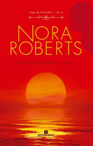 Resgatado pelo amor - Saga da gratidão - vol. 4 (eBook, ePUB) Resgatado pelo amor - Saga da gratidão - vol. 4 (eBook, ePUB)