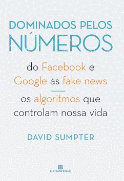 Dominados pelos números (eBook, ePUB) - Sumpter, David