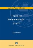 Thüringer Kommunalwahlgesetz (ThürKWG) (eBook, PDF)
