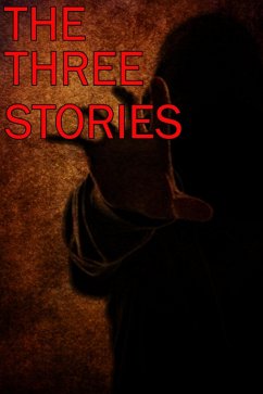 The Three Stories (eBook, ePUB) - Diaz, Serafin