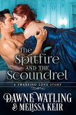 The Spitfire and the Scoundrel (eBook, ePUB)