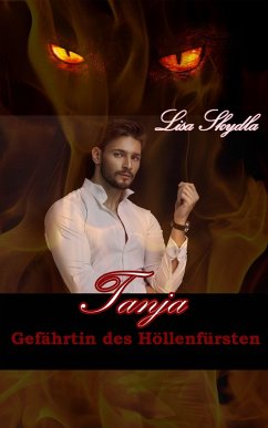 Tanja - Gefährtin des Höllenfürsten (eBook, ePUB) - Skydla, Lisa