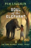 Soul of the Elephant (The Kind Mahout, #1) (eBook, ePUB)