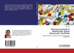 Pharmaceutically & Medicinally Active Heterocylic Scaffolds