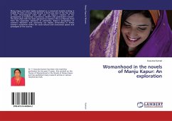Womanhood in the novels of Manju Kapur: An exploration