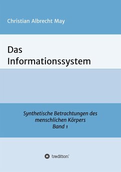 Das Informationssystem - May, Christian Albrecht