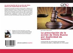 La prescripción de la acción de Visto Bueno por duplicidad de sanción - Suárez Bone, Juan Carlos