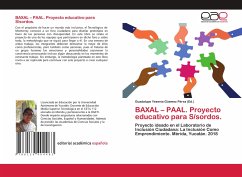BAXAL ¿ PAAL. Proyecto educativo para S/sordos.