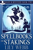Spellbooks and Stakings (Magic & Mystery, #2) (eBook, ePUB) Spellbooks and Stakings (Magic & Mystery, #2) (eBook, ePUB)