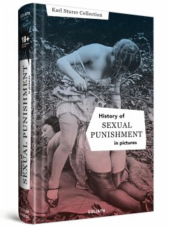 History of Sexual Punishment - in pictures - Karl Sturer Collection