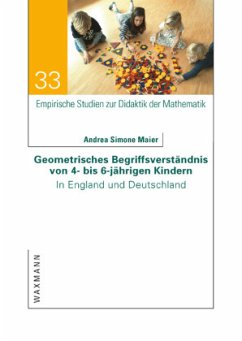 Geometrisches Begriffsverständnis von 4- bis 6-jährigen Kindern - Maier, Andrea Simone