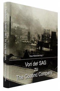 Von der SAG zu The Coatinc Company - Hellwig, Raimund; Böhmer, Petra; Gummersbach, Martin